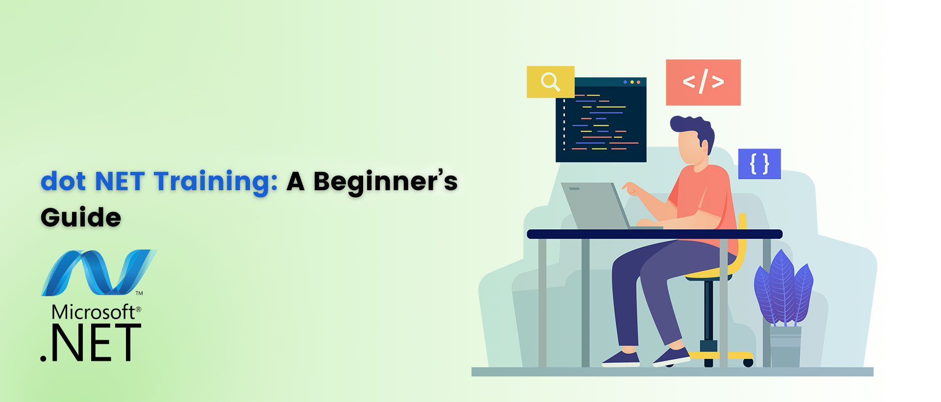 Dot NET Training: A Beginnerâ€™s Guide
