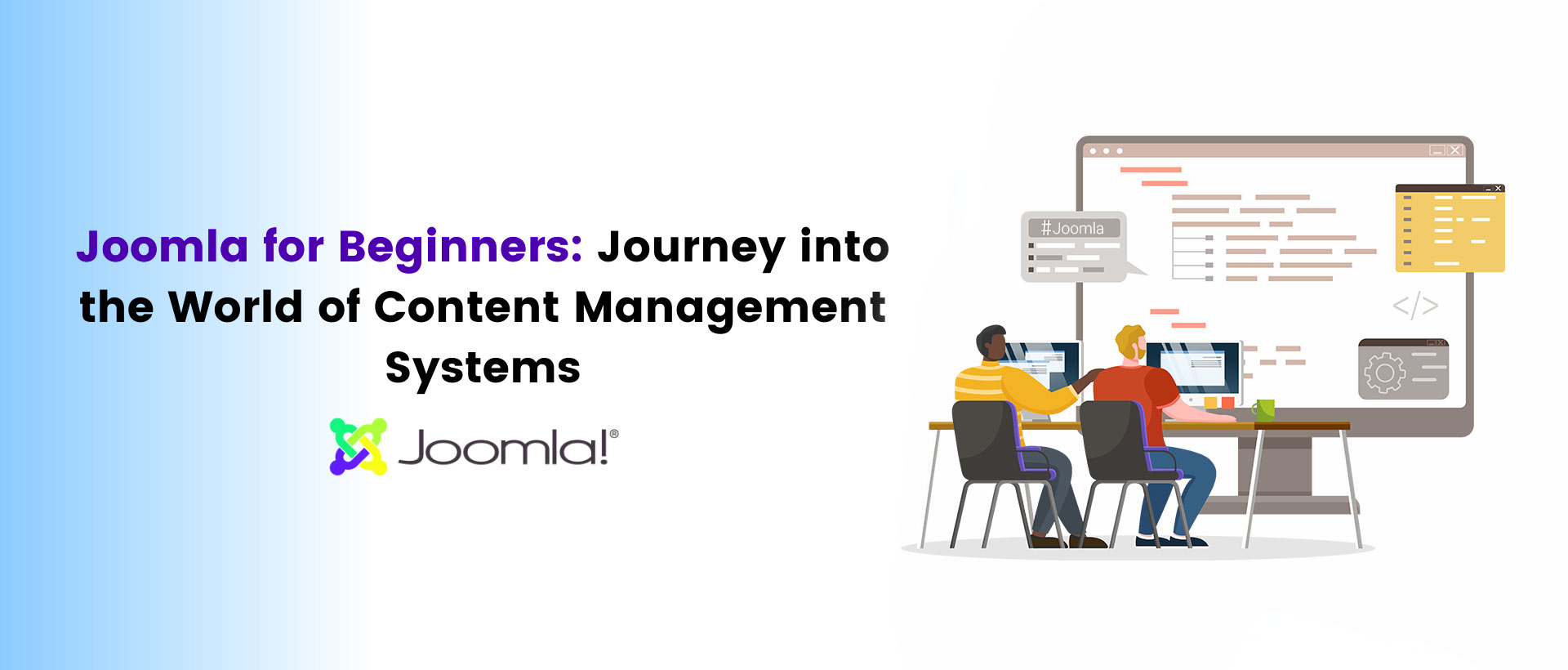 Joomla for Beginners: Journey into the World of Content Management Systems